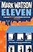Eleven by Mark Watson