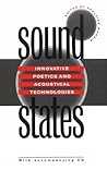 Sound States: Innovative Poetics and Acoustical Technologies