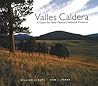 Valles Caldera: A Vision for New Mexico's National Preserve