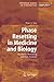 Phase Resetting in Medicine and Biology: Stochastic Modelling and Data Analysis (Springer Series in Synergetics)