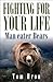 Fighting for your Life by Tom Hron
