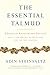The Essential Talmud