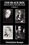 The Black Box: Darwin, Marx, Nietzsche, Freud - Stories