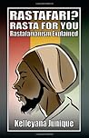 Rastafari? Rasta for you: Rastafarianism Explained