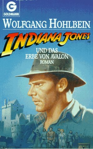 Indiana Jones und das Erbe von Avalon (Indiana Jones, #8)