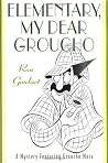 Elementary, My Dear Groucho Elementary, My Dear Groucho