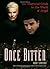 Once Bitten: An Unofficial ...
