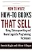 How To Write How To Books That Sell Using Sales Copywriting And Neuro-Linguistic Programming (NLP) Techniques (How to Become a Bestseller Book 3)