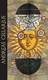Andreas Cellarius. Harmonia Macrocosmica