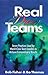Real Dream Teams by Bob Fisher