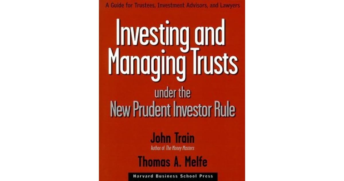 investing-and-managing-trusts-under-the-new-prudent-investor-rule-a