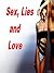 Sex,Lies and Love