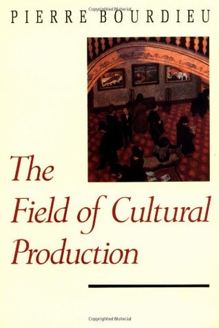 The Field of Cultural Production (Paperback)