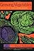 Growing Vegetables West of ...