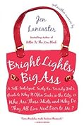 Bright Lights, Big Ass