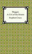 Maggie: A Girl of the Streets