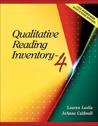 Qualitative Reading Inventory-4 by Lauren Leslie