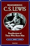 Remembering C.S. Lewis: Recollections of Those Who Knew Him Remembering C.S. Lewis: Recollections of Those Who Knew Him