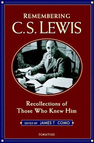 Remembering C.S. Lewis: Recollections of Those Who Knew Him (Paperback)