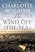 The Wind Off the Sea by Charlotte Bingham