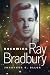 Becoming Ray Bradbury (Volume 1)