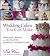 Wedding Cakes You Can Make:...