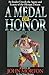 A Medal of Honor by John    Morton