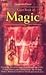 Giant Book of Magic: Everyday Practical Magic from Around the World: Gypsy Love Cards, the I Ching, Native American Medicine-wheels And Much More