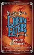 The Glass Books of the Dream Eaters, Volume One