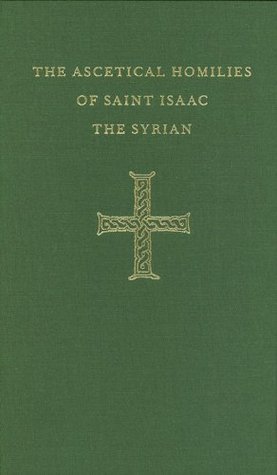 Ascetical Homilies of St. Isaac the Syrian (Hardcover)