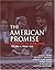The American Promise by James L. Roark
