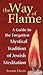 The Way of Flame: A Guide t...