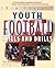 Youth Football Skills & Drills