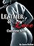 Leather and Lace: Complete Series