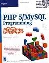 PHP 5 / MySQL Programming for the Absolute Beginner