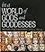 In a World of Gods and Godd...