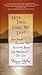 How Then, Shall We Live?: F...