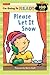 Please Let It Snow (I'm Going to Read® Level 2)