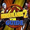 Borderlands 2 Guide: Complete with Cheats, Tips, Walkthroughs, and MORE