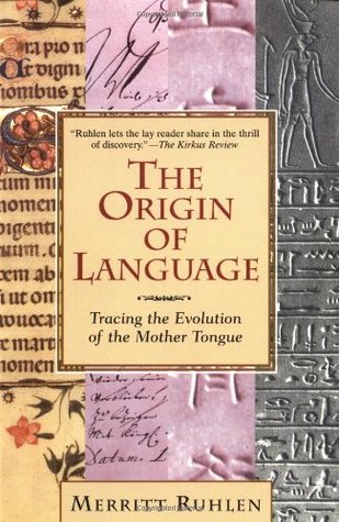 The Origin of Language: Tracing the Evolution of the Mother Tongue (Paperback)