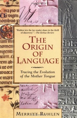 The Origin of Language: Tracing the Evolution of the Mother Tongue (Paperback)