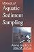 Manual of Aquatic Sediment Sampling