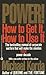 Power! How to Get It, How t...