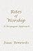 Rites of Worship: A Neopaga...
