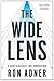 The Wide Lens by Ron Adner The Wide Lens by Ron Adner