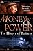 Money & Power by Howard Means