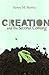 Creation and the Second Coming by Henry M. Morris Creation and the Second Coming by Henry M. Morris