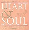 Heart & Soul: Living the Joy, Truth and Beauty of Your Intimate Relationship