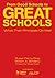 From Good Schools to Great Schools by Susan P. (Penny) Gray