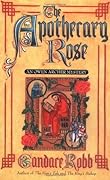 The Apothecary Rose (Owen Archer, #1)